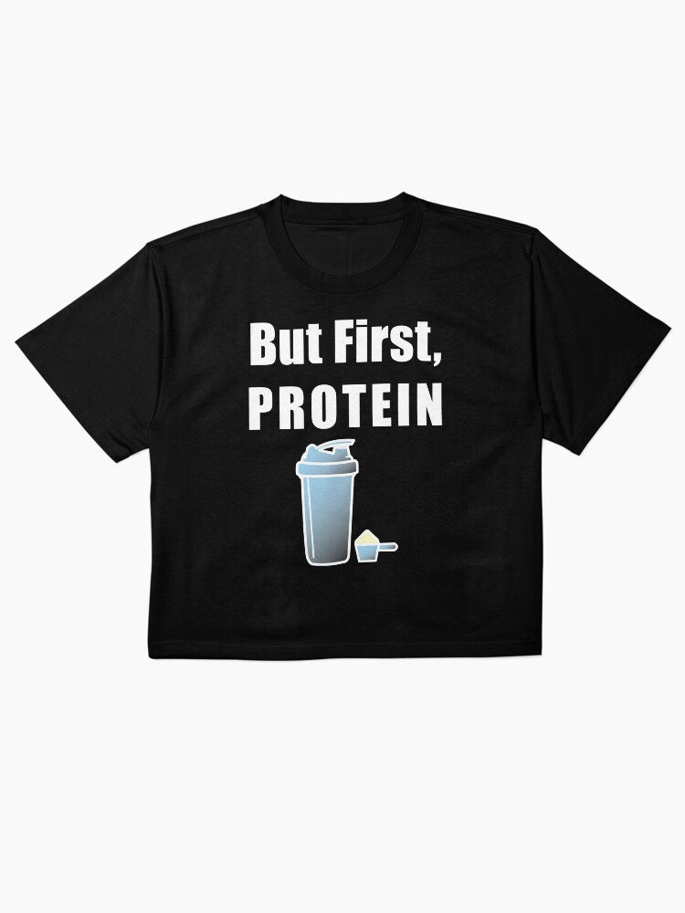 But First Protein Shirt Fitness Motivation Graphic Tee