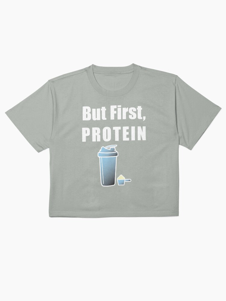 But First Protein Shirt Fitness Motivation Graphic Tee