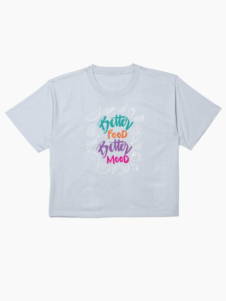 Better Food Better Mood Shirt Nutrition Motivation Tee