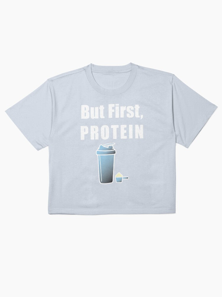 But First Protein Shirt Fitness Motivation Graphic Tee