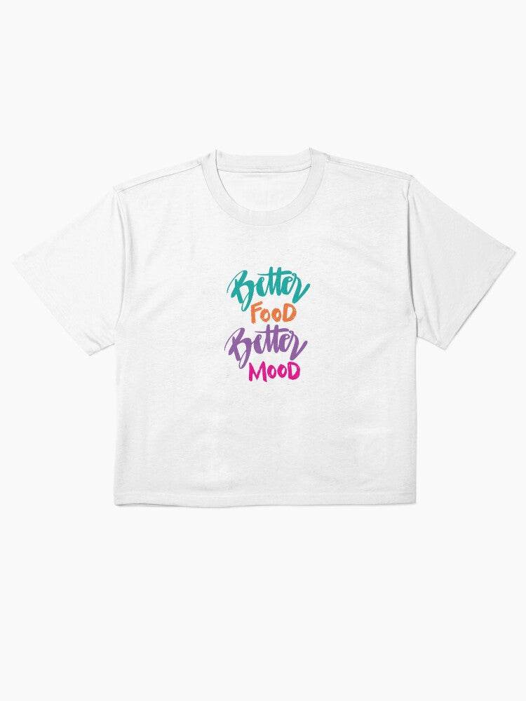 Better Food Better Mood Shirt Nutrition Motivation Tee