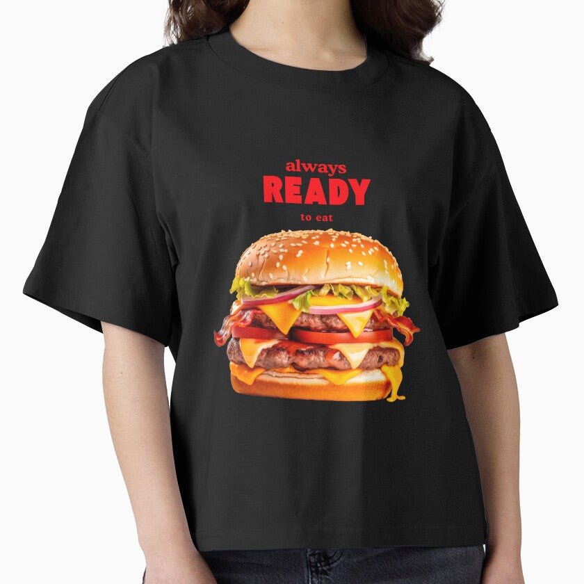 Always Ready To Eat Funny Foodie Boxy T-Shirt Casual Snacking Tee Black